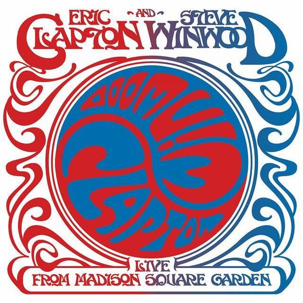 Eric Clapton and Steve Winwood Live at Madison Square Garden Cover
